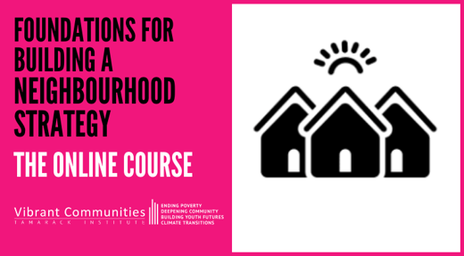 Foundations for Building Neighbourhood Strategy