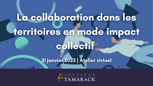 La collaboration dans les territoires en mode impact collectif