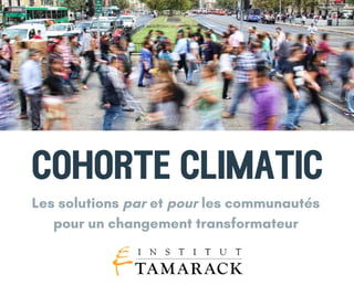 Dernière chance de présenter une demande pour faire partie de la Cohorte ClimatIC 2024