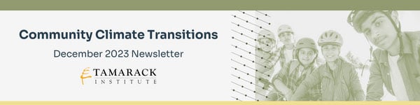 Community Climate Transitions December 2023 Newsletter