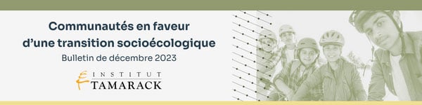 Communautés en faveur d’une transition socioécologique | Bulletin de décembre 2023