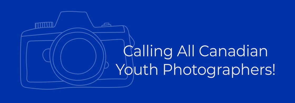 Calling All Canadian Youth Photographers!