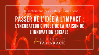 Passer de l’idée à l’impact : l’Incubateur civique de la Maison de l’innovation sociale (MIS)