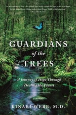 La couverture du livre intitulé Guardians of the Trees: A Journey of Hope Through Healing the Planet: A Memoir