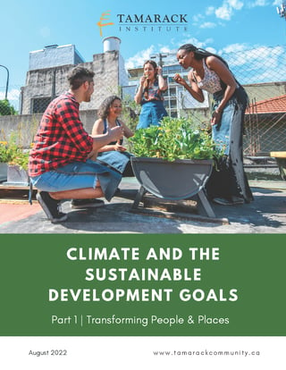 Climate and the Sustainable Development Goals  Part 1 | Transforming People & Places