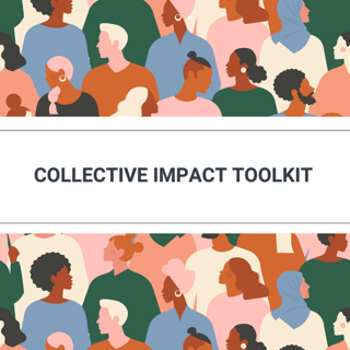 The Collective Impact Toolkit
