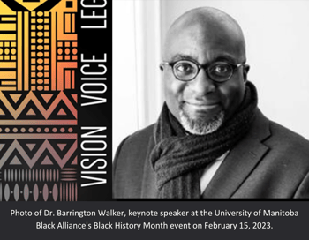 Photo of Dr. Barrington Walker, keynote speaker at the University of Manitoba Black Alliance's Black History Month event on February 15, 2023.