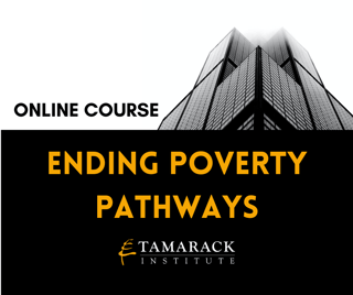 Ending Poverty Pathways Online Course