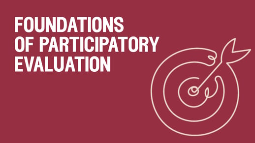 Foundations of Participatory Evaluation