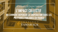 WEBINAIRE | L’impact collectif ou comment repenser la coopération dans les politiques publiques en France