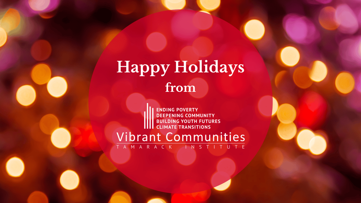 Happy Holidays from Vibrant Communities