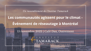 Les communautés agissent pour le climat - Événement de réseautage à Montréal
