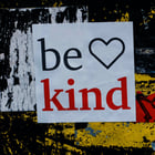Be Kind