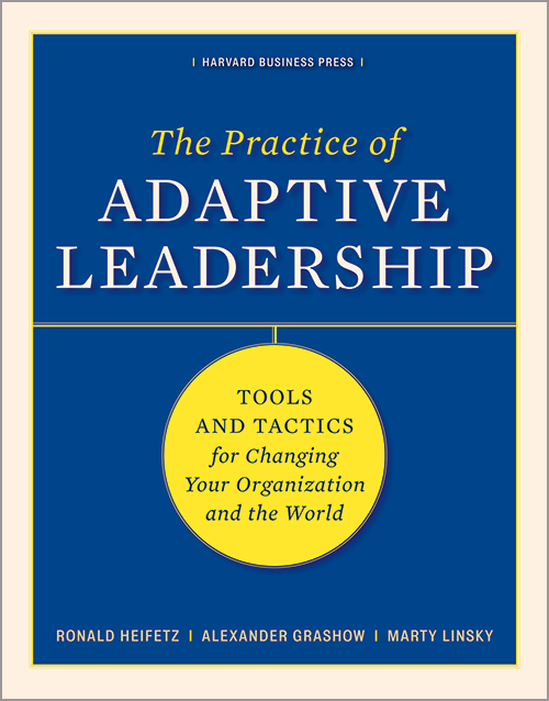 Practice of Adaptive Leadership Book Cover.png