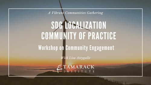 SDG Localization Community of Practice – Workshop on Community Engagement