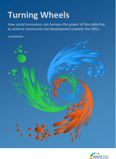 Cover of Turning Wheels: How social innovation can harness the power of the collective to achieve community-led development towards the SDGs