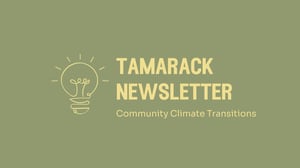 Tamarack Newsletter: Community Climate Transitions