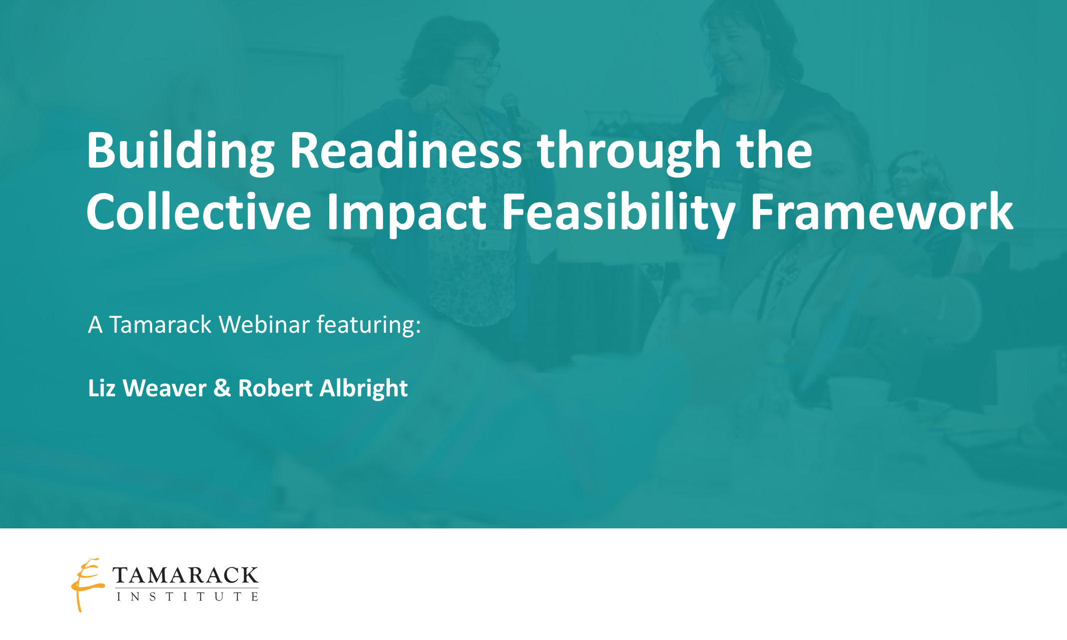 2018 Building Readiness Collective Impact Feasibility Framework Webinar.png