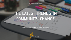 Community Change trends Webinar