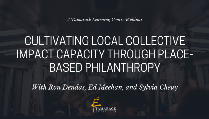 Cultivating Local Collective Impact Capacity Through Place-Based Philanthropy