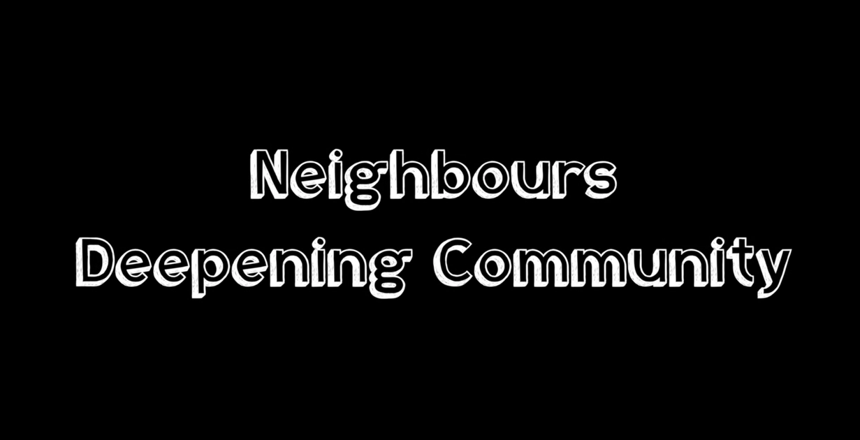 Neighbours_Deepening_Community.png