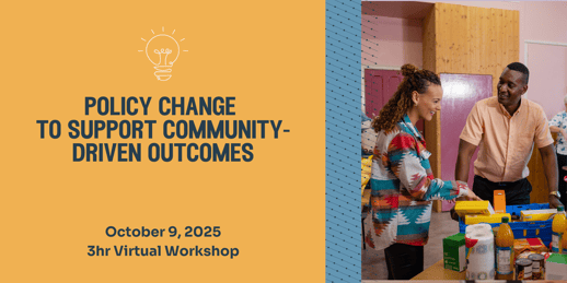 Policy Change to Support Community-Driven Outcomes