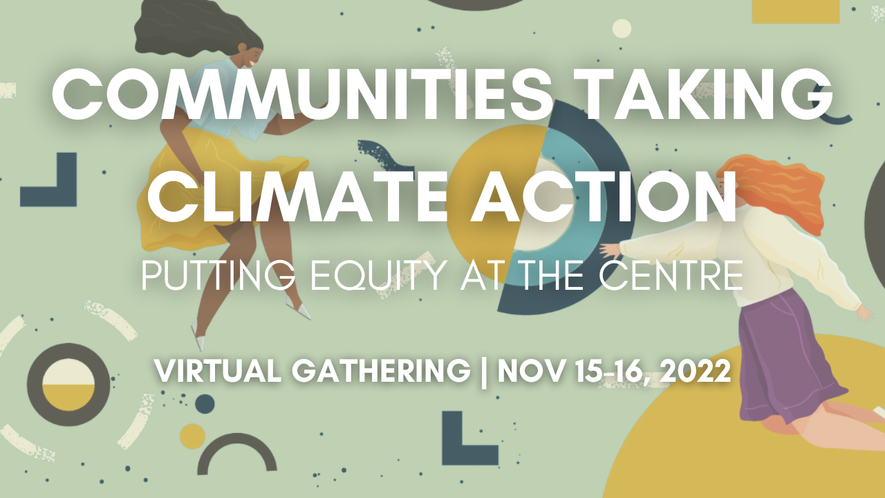 Communities Taking Climate Action: Putting Equity at the Centre