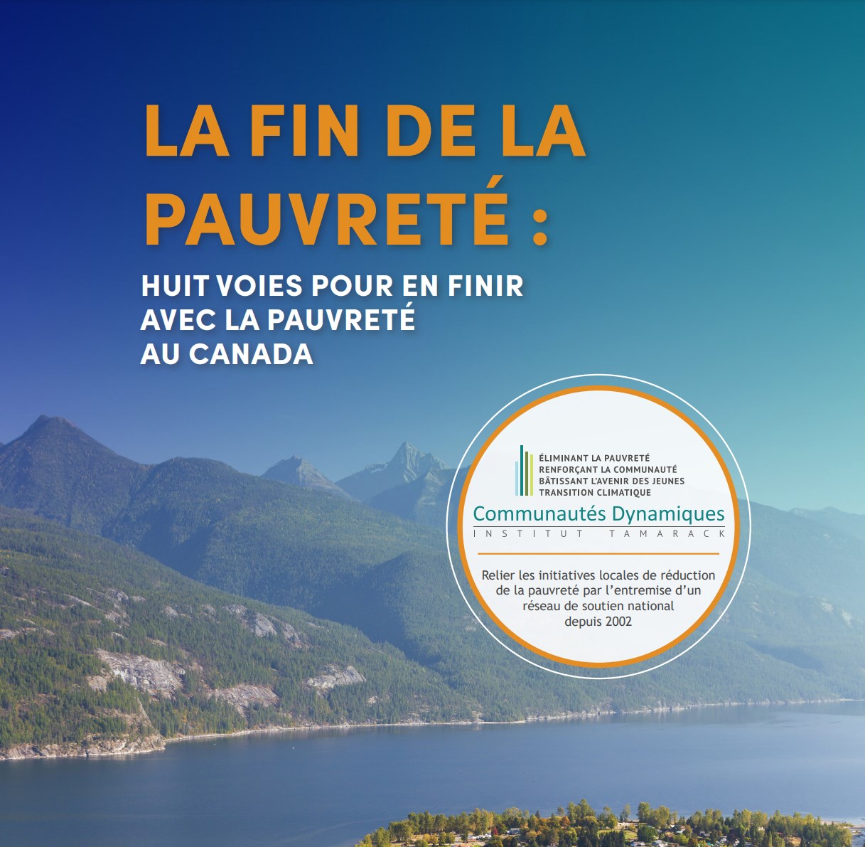La fin de la pauvreté : Huit voies pour en finir avec la pauvreté au Canada