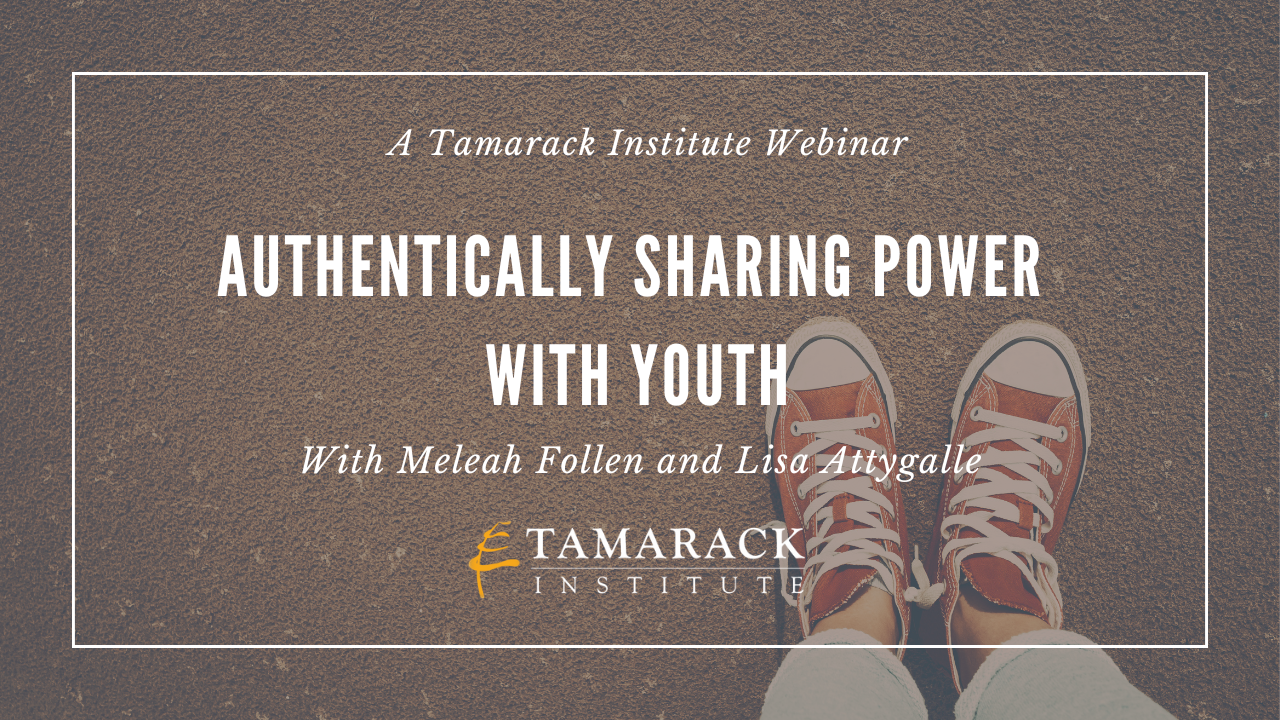 Authentically Sharing Power with Youth