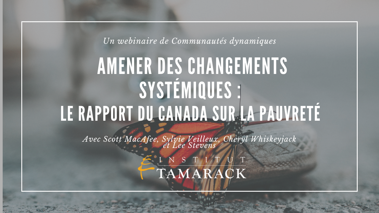 Amener des changements systémiques : le rapport du Canada sur la pauvreté